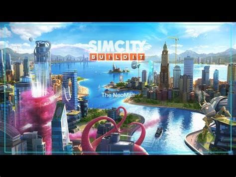 SimCity Buildit: Opening the Neo Mall .